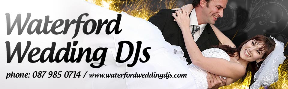Wedding DJ Hire Waterford
